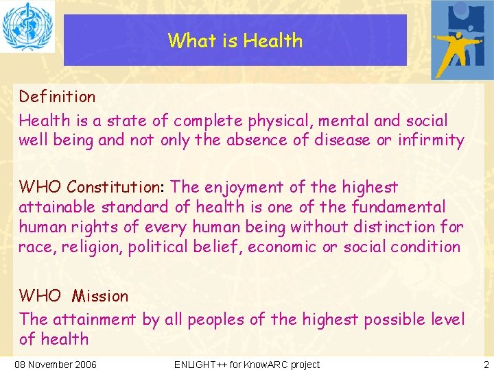 What is Health Definition Health is a state of complete physical, mental and social