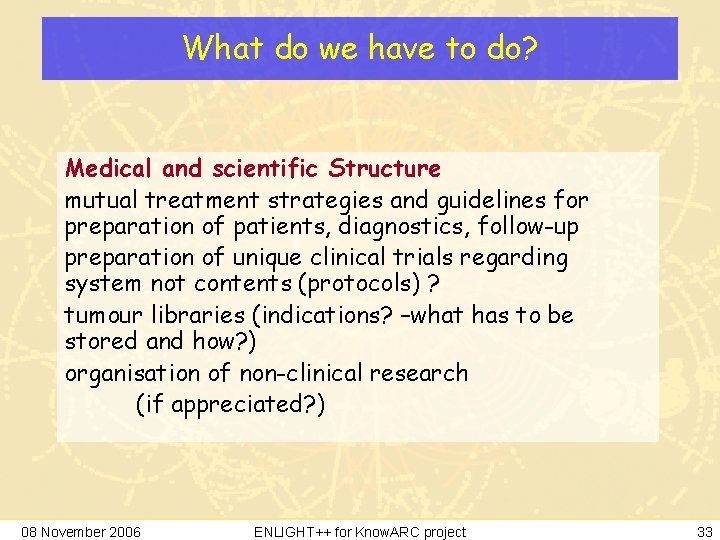 What do we have to do? Medical and scientific Structure mutual treatment strategies and