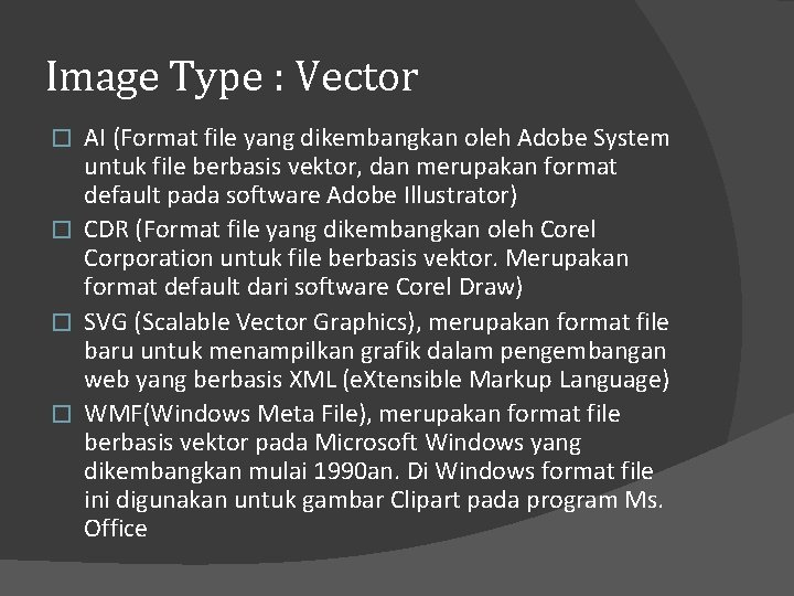Image Type : Vector AI (Format file yang dikembangkan oleh Adobe System untuk file
