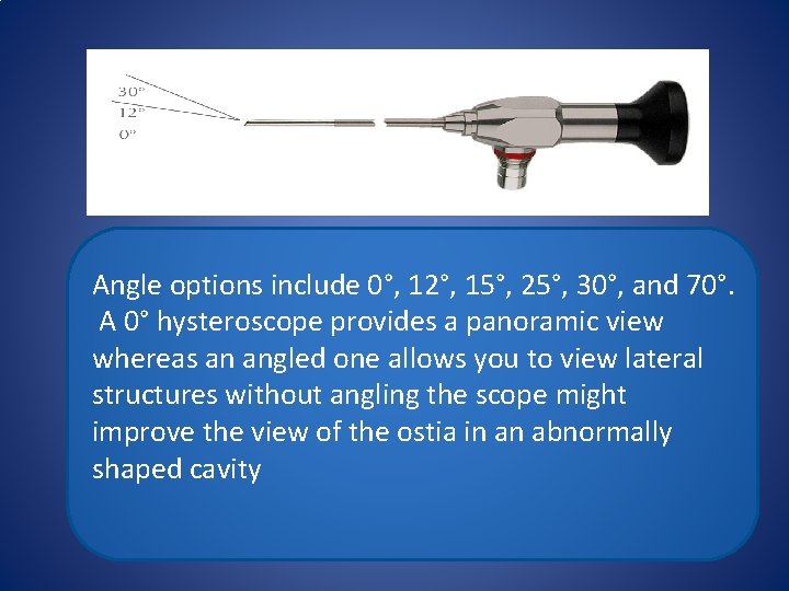 Angle options include 0°, 12°, 15°, 25°, 30°, and 70°. A 0° hysteroscope provides