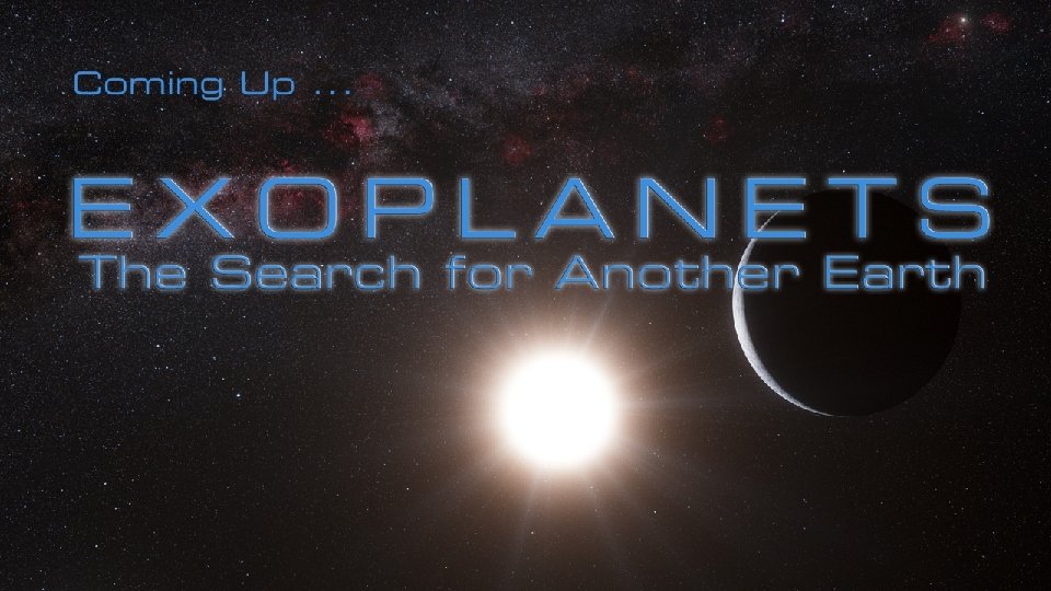The Search for Another Earth 
