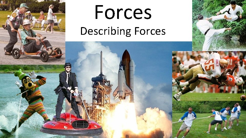 Forces Describing Forces 