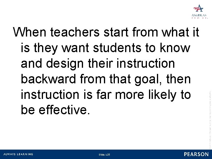 Slide 125 Copyright © 2010 Pearson Education, Inc. or its affiliate(s). All rights reserved.