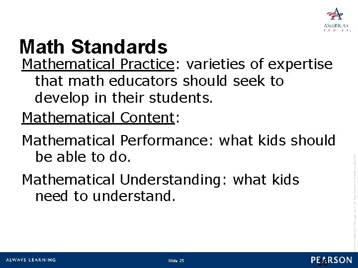 Math Standards Mathematical Practice: varieties of expertise that math educators should seek to develop