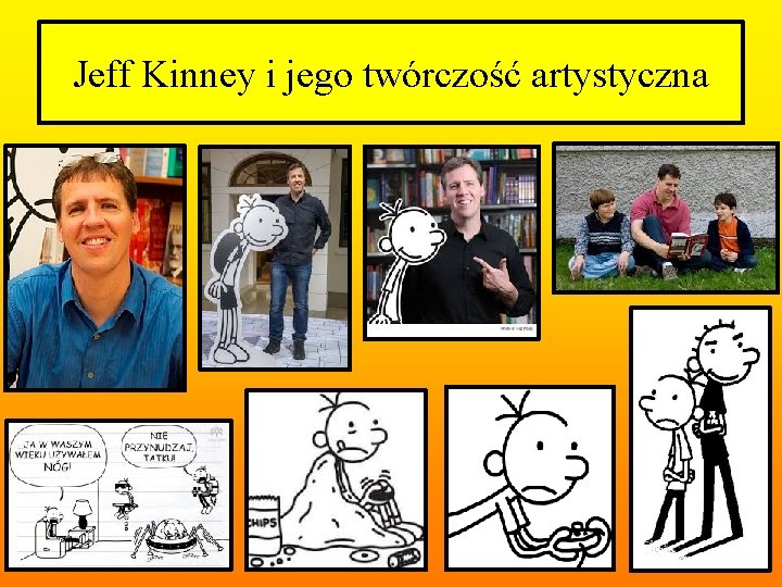 Jeff Kinney i jego twórczość artystyczna 
