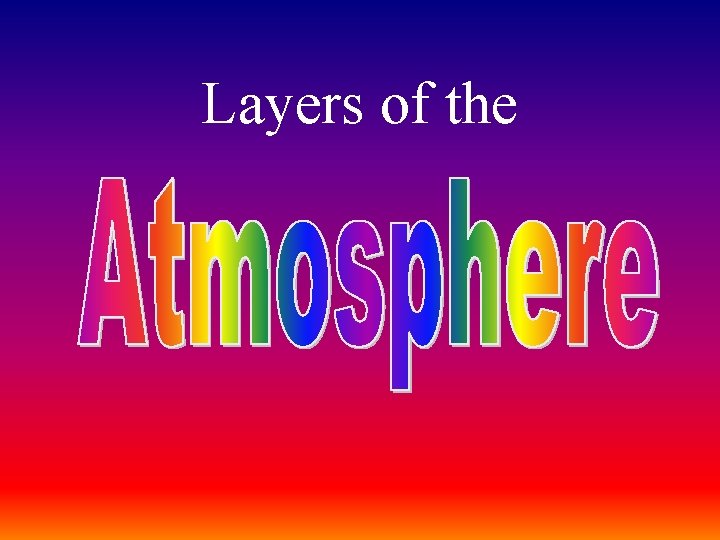 Layers of the 