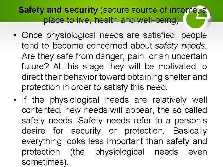  Safety and security (secure source of income, a place to live, health and