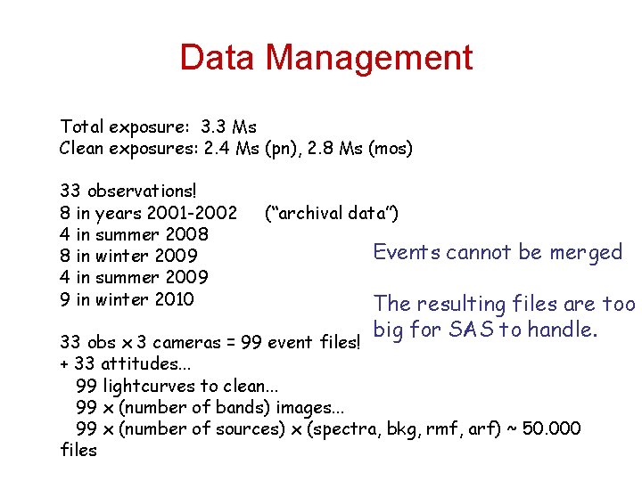 Data Management Total exposure: 3. 3 Ms Clean exposures: 2. 4 Ms (pn), 2.