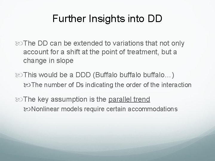 Further Insights into DD The DD can be extended to variations that not only Further Insights into DD The DD can be extended to variations that not only