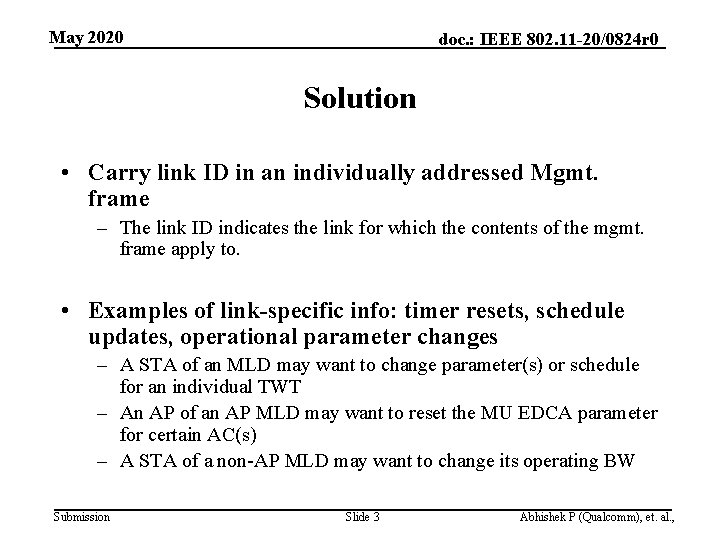 May 2020 doc. : IEEE 802. 11 -20/0824 r 0 Solution • Carry link