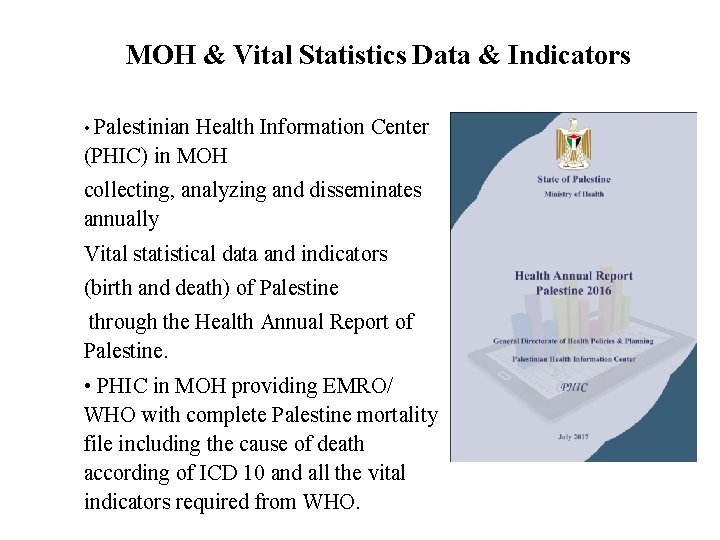 MOH & Vital Statistics Data & Indicators • Palestinian Health Information Center (PHIC) in