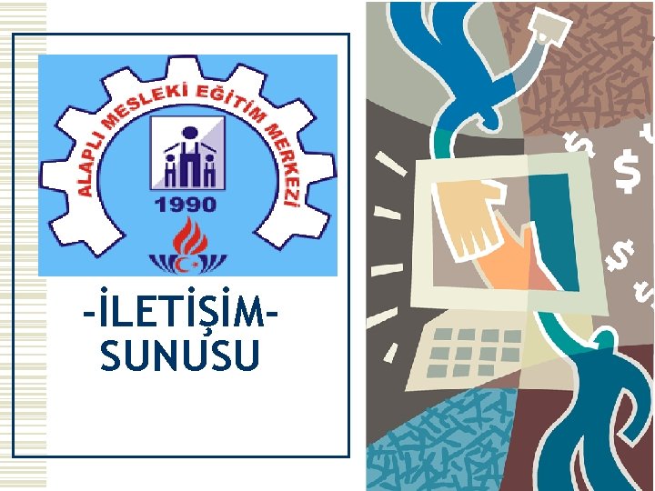 -İLETİŞİMSUNUSU 1 