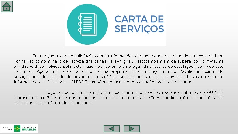  Em relação à taxa de satisfação com as informações apresentadas nas cartas de