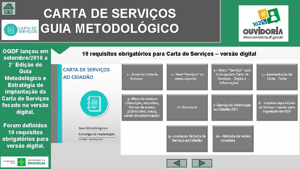 CARTA DE SERVIÇOS GUIA METODOLÓGICO OGDF lançou em setembro/2018 a 2° Edição do Guia