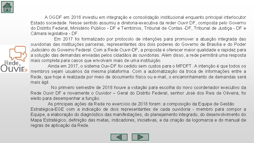  A OGDF em 2016 investiu em integração e consolidação institucional enquanto principal interlocutor