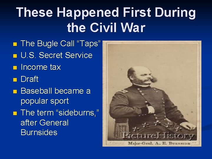 These Happened First During the Civil War n n n The Bugle Call “Taps”