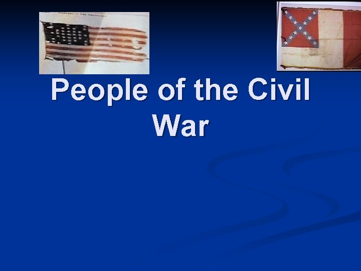 People of the Civil War 