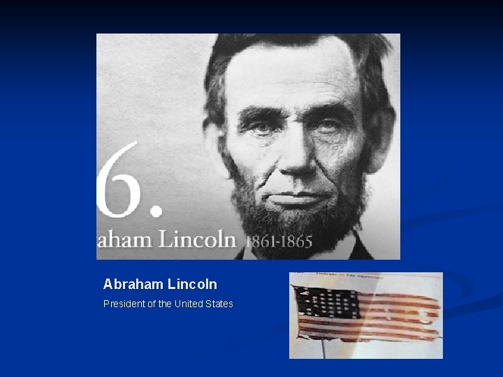 Abraham Lincoln President of the United States 