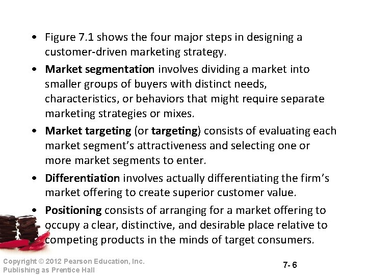  • Figure 7. 1 shows the four major steps in designing a customer