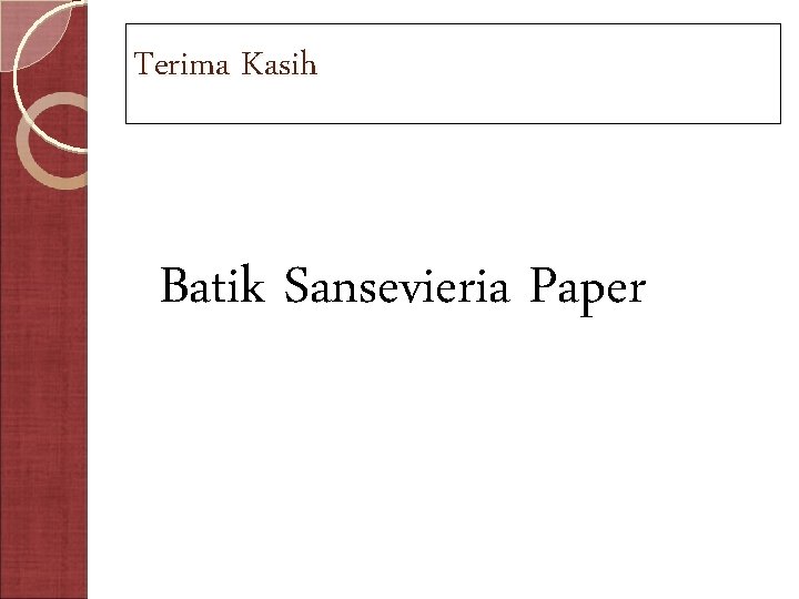 Terima Kasih Batik Sansevieria Paper 