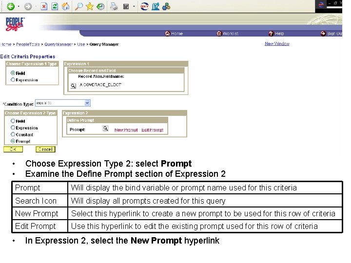  • • Choose Expression Type 2: select Prompt Examine the Define Prompt section