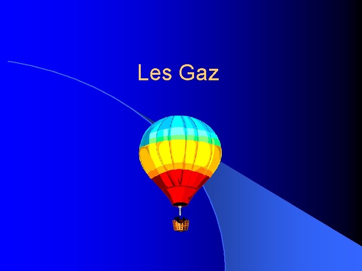 Les Gaz 