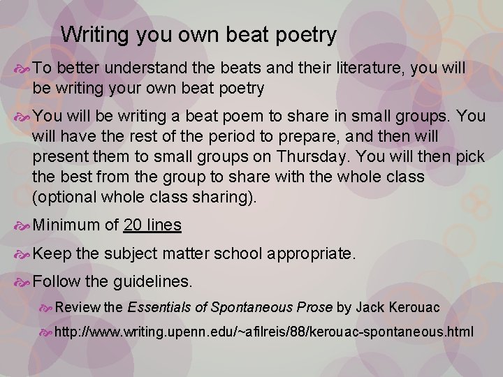 Writing you own beat poetry To better understand the beats and their literature, you