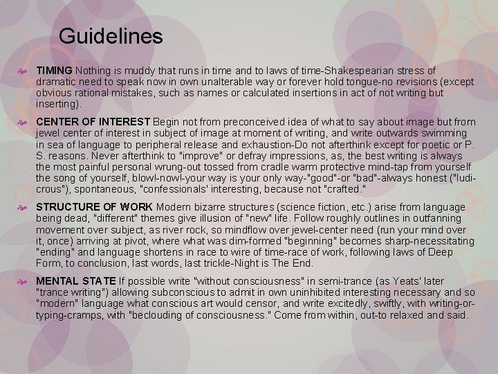 Guidelines TIMING Nothing is muddy that runs in time and to laws of time-Shakespearian