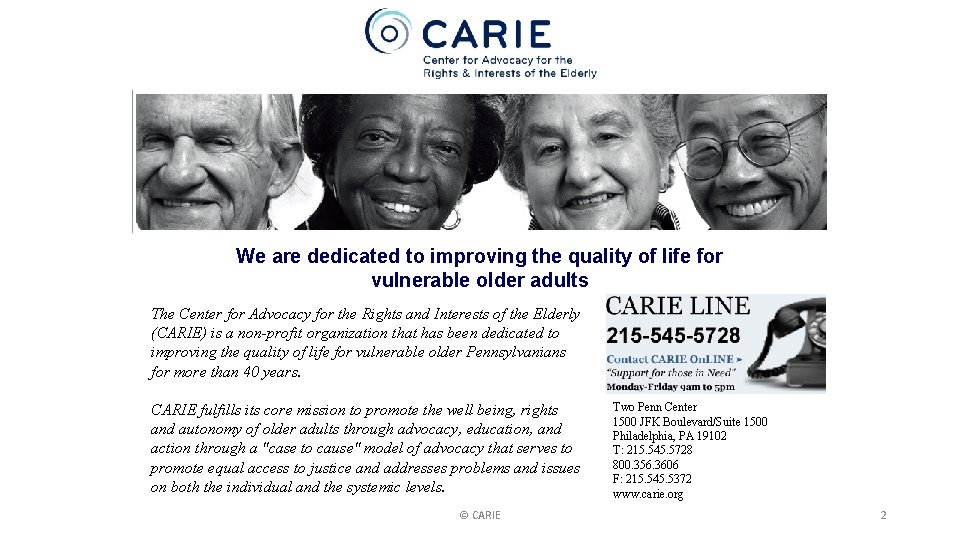 We are dedicated to improving the quality of life for vulnerable older adults The