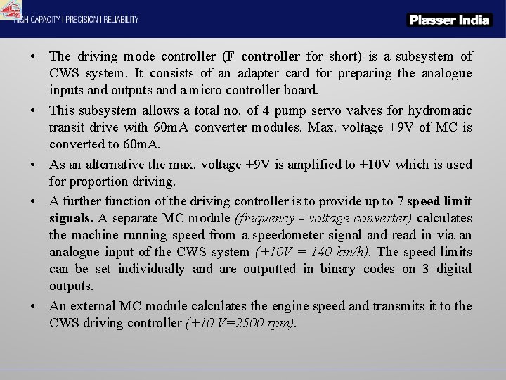  • The driving mode controller (F controller for short) is a subsystem of