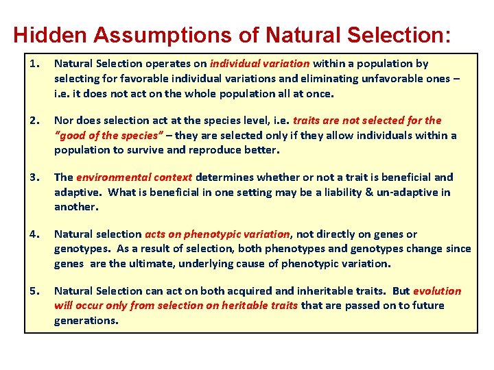 Hidden Assumptions of Natural Selection: 1. Natural Selection operates on individual variation within a
