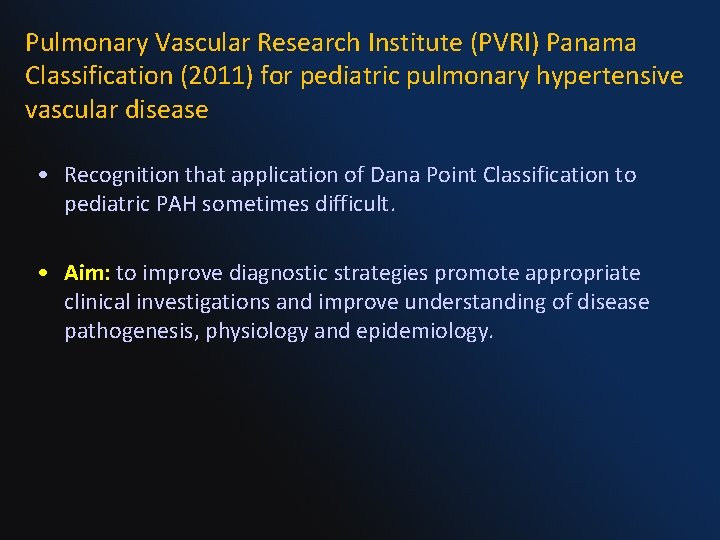 Pulmonary Vascular Research Institute (PVRI) Panama Classification (2011) for pediatric pulmonary hypertensive vascular disease