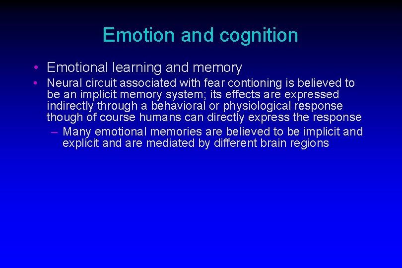 Emotion and cognition • Emotional learning and memory • Neural circuit associated with fear