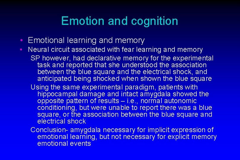 Emotion and cognition • Emotional learning and memory • Neural circuit associated with fear