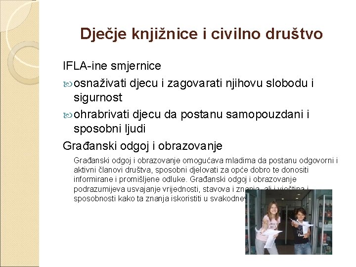 Dječje knjižnice i civilno društvo IFLA-ine smjernice osnaživati djecu i zagovarati njihovu slobodu i