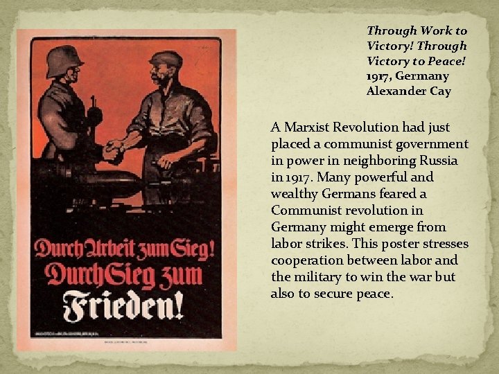 Through Work to Victory! Through Victory to Peace! 1917, Germany Alexander Cay A Marxist Through Work to Victory! Through Victory to Peace! 1917, Germany Alexander Cay A Marxist