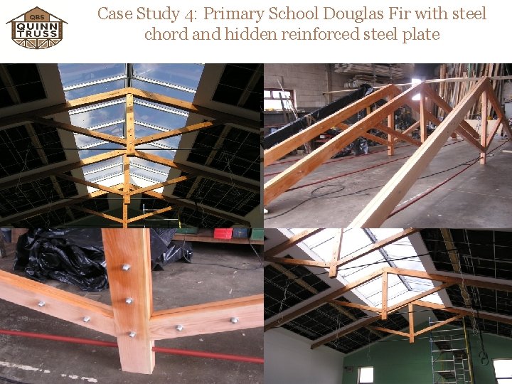 Case Study 4: Primary School Douglas Fir with steel chord and hidden reinforced steel