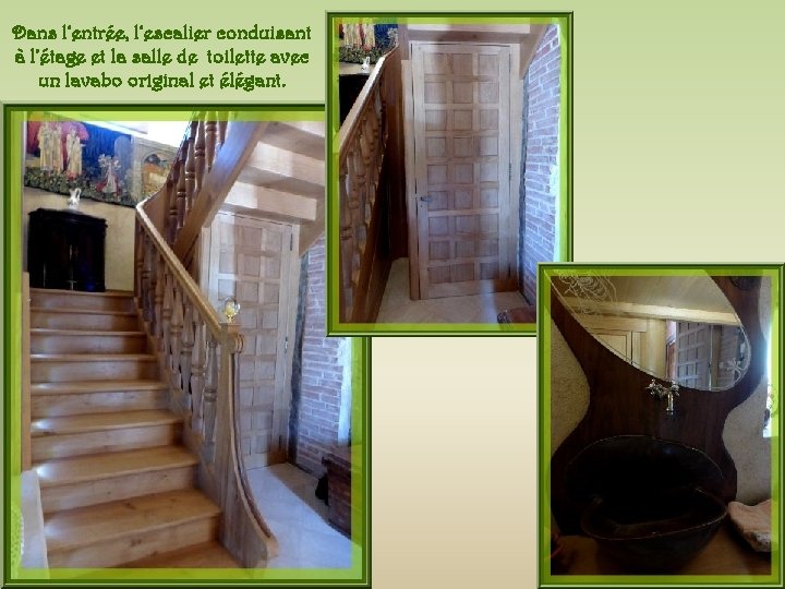 Dans l’entrée, l’escalier conduisant à l’étage et la salle de toilette avec un lavabo