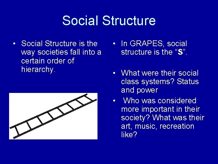 Social Structure • Social Structure is the way societies fall into a certain order Social Structure • Social Structure is the way societies fall into a certain order