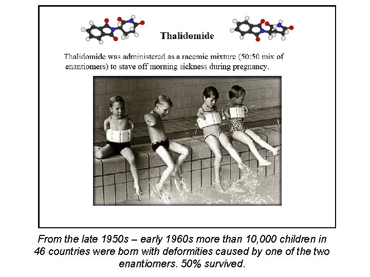 From the late 1950 s – early 1960 s more than 10, 000 children