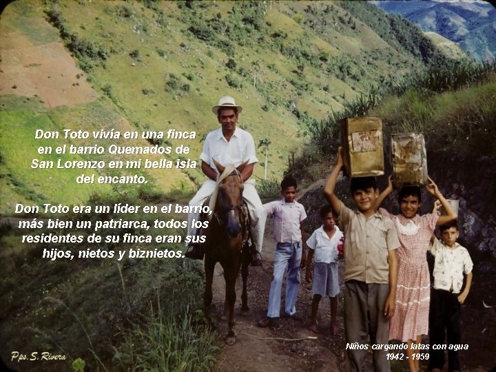  Don Toto vivía en una finca en el barrio Quemados de San Lorenzo