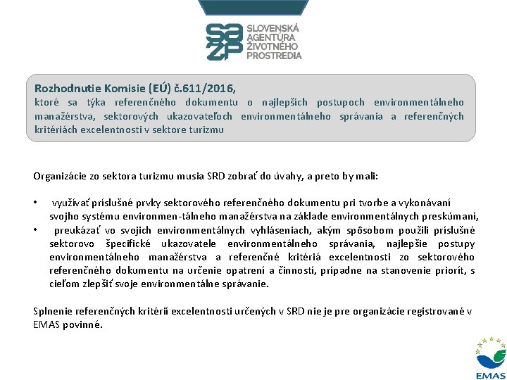 Rozhodnutie Komisie (EÚ) č. 611/2016, ktoré sa týka referenčného dokumentu o najlepších postupoch environmentálneho
