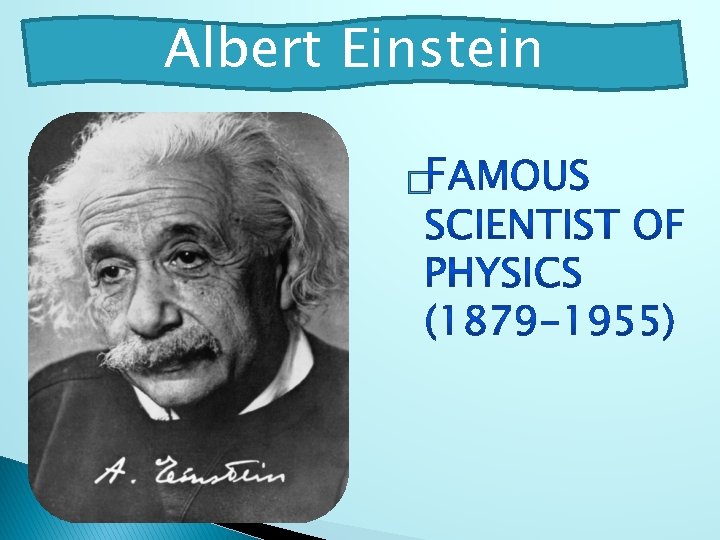 Albert Einstein � 