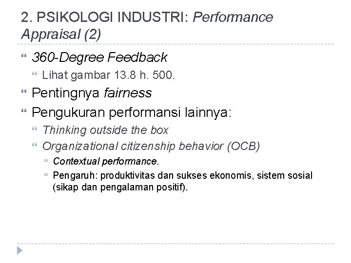 2. PSIKOLOGI INDUSTRI: Performance Appraisal (2) 360 -Degree Feedback Lihat gambar 13. 8 h.