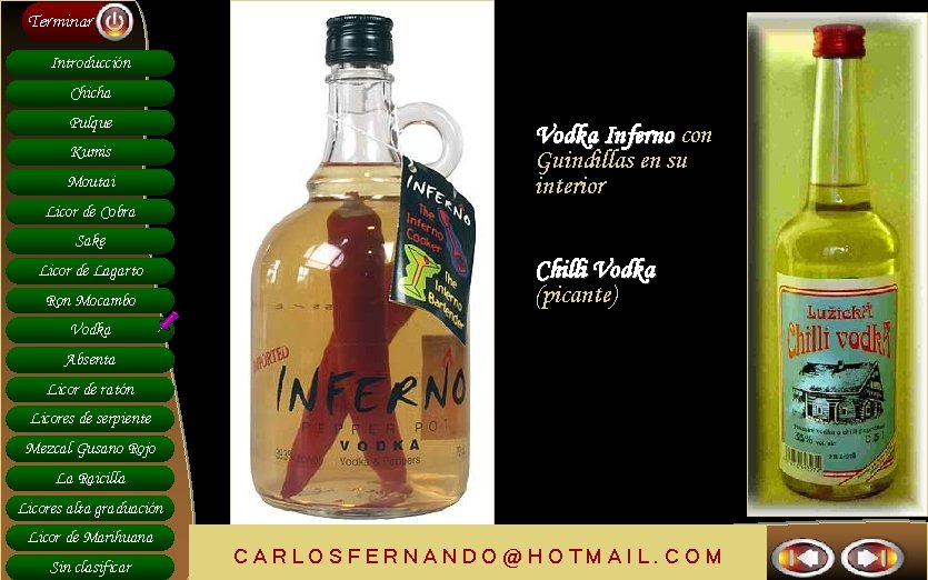Terminar Introducción Chicha Pulque Kumis Moutai Vodka Inferno con Guindillas en su interior Licor