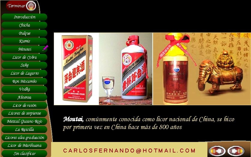 Terminar Introducción Chicha Pulque Kumis Moutai Licor de Cobra Sake Licor de Lagarto Ron