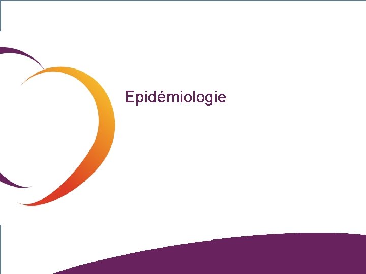 Epidémiologie 