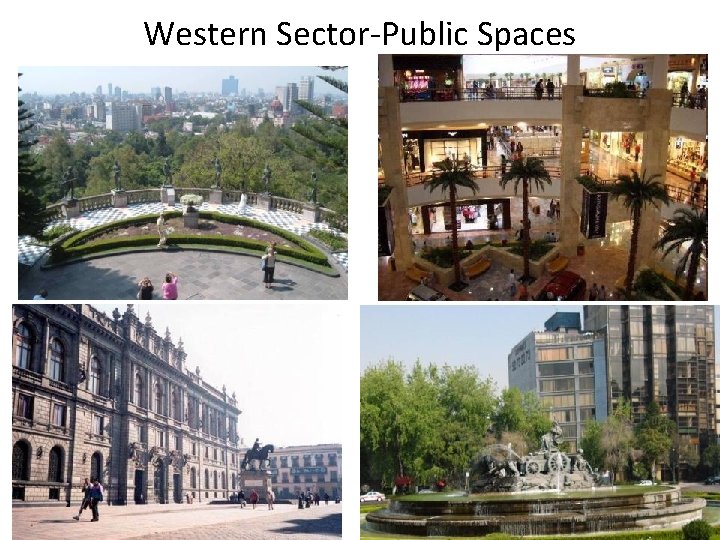 Western Sector-Public Spaces 