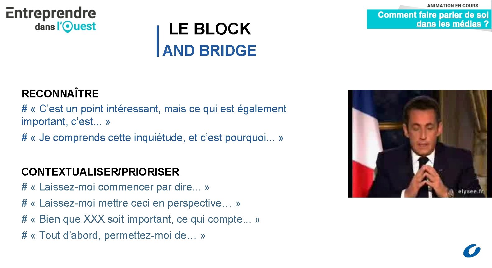 LE BLOCK AND BRIDGE RECONNAÎTRE # « C’est un point intéressant, mais ce qui