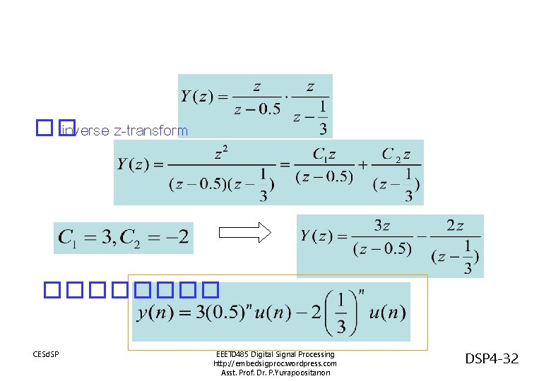 �� inverse z-transform ���� CESd. SP EEET 0485 Digital Signal Processing http: //embedsigproc. wordpress.